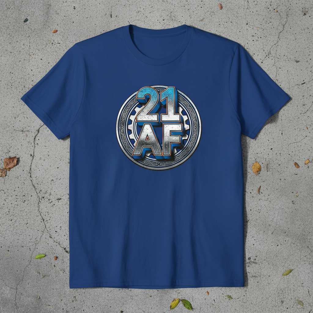 21 AF Graphic Tee Funny 21st Birthday T-Shirt Novelty Party Gift Idea