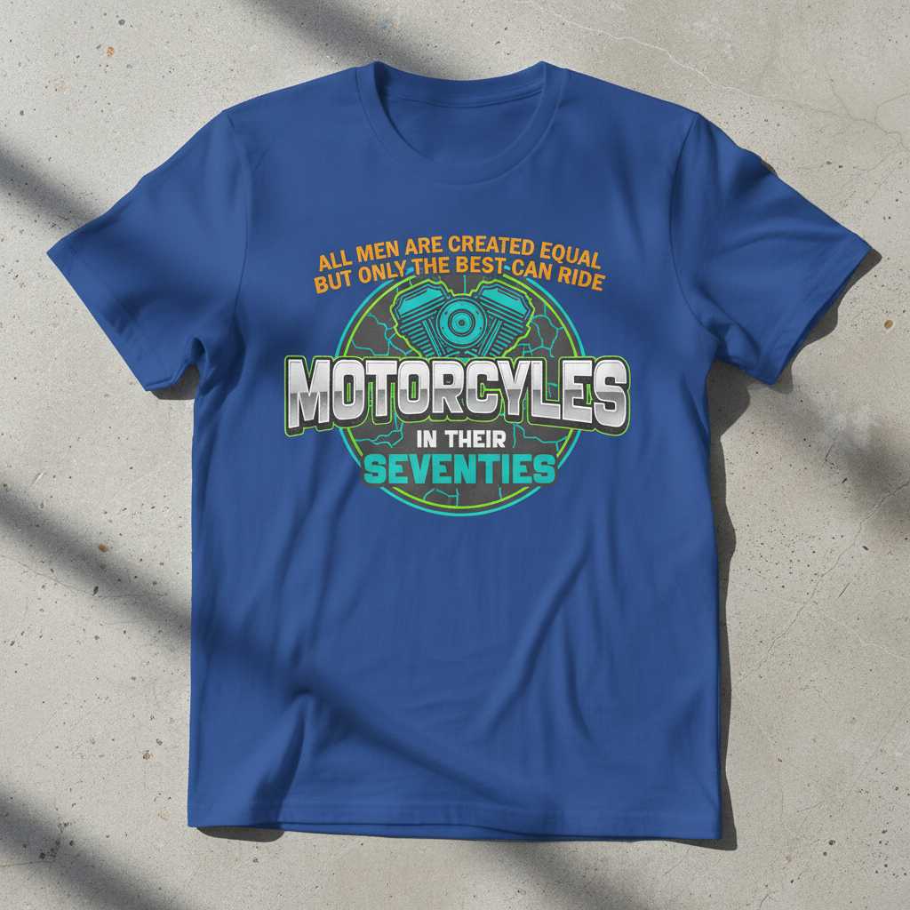 All Men Are Created Equal Ride Motorcycles Seventies T-Shirt Tee Gift Idea