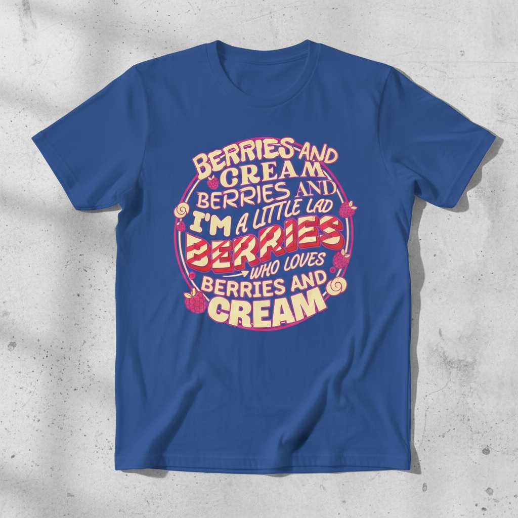 Berries and Cream I’m a Little Lad Graphic T-Shirt Novelty Tee Gift for Fan