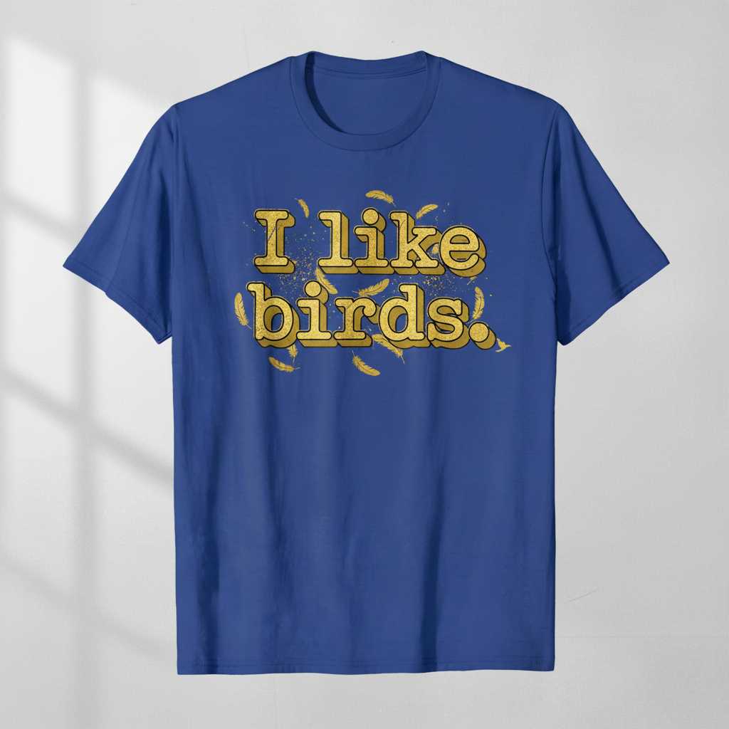 I Like Birds Retro Graphic T-Shirt Birdwatching Tee Gift for Bird Lover Outfit