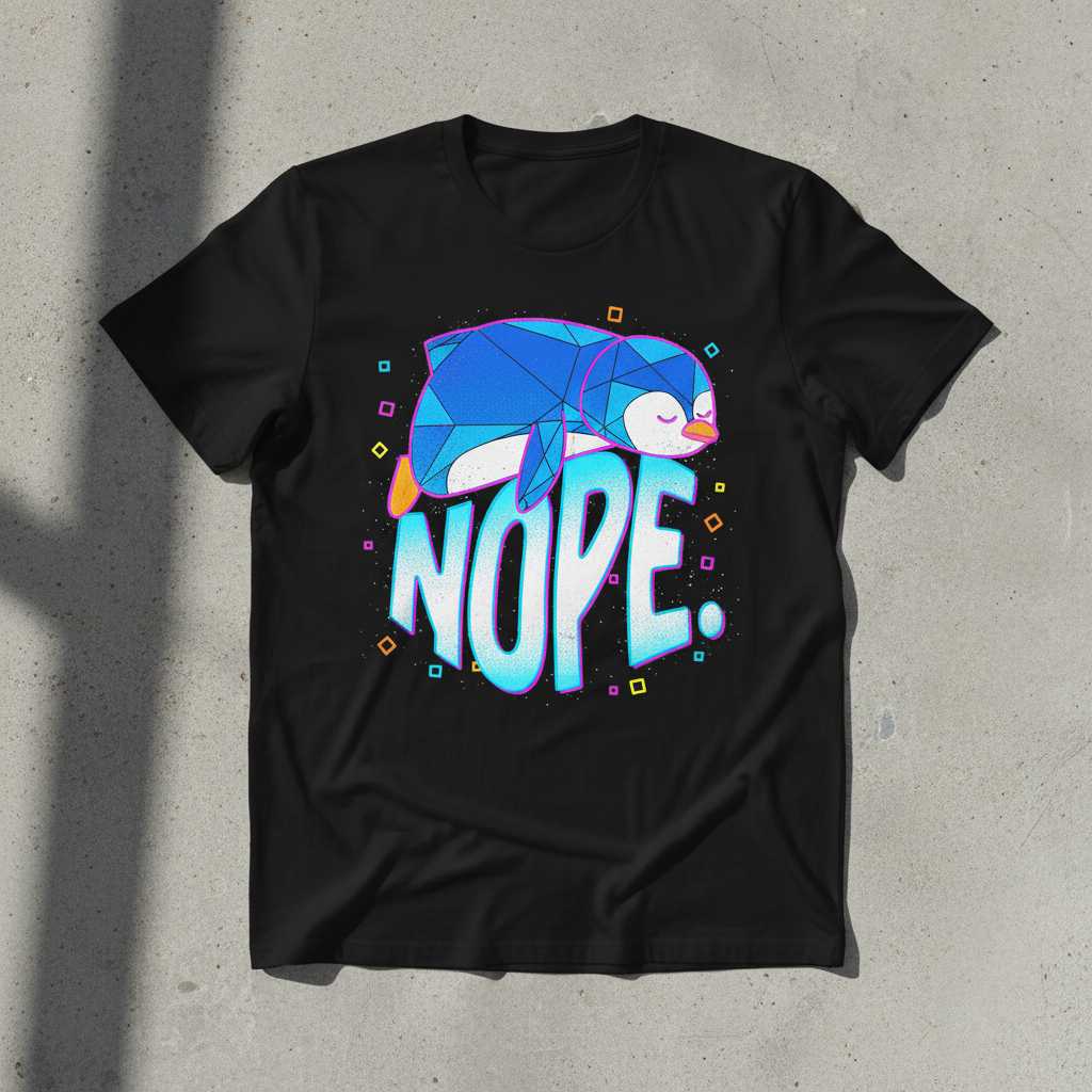 NOPE Penguin Graphic T-Shirt Cute Novelty Tee Unisex Clothing Gift Idea