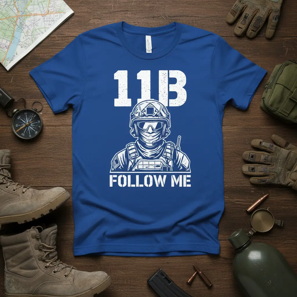 11B FOLLOW ME text with soldier graphic on blue military t-shirt