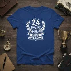 24 Years Of Being Awesome birthday t-shirt with laurel wreath design. Text reads "24 Years Of Being Awesome" in white