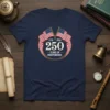 250 Years of Independence 1776 2026 eye-catching graphic design printed on comfortable cotton t-shirt