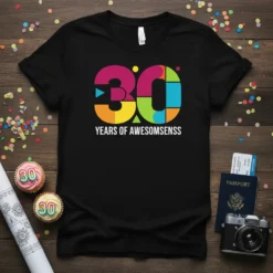 Colorful "30 Years of Awesomsens" text and graphic design on a black t-shirt, celebrating a 30th birthday milestone