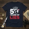 50 Years Of Lies T-Shirt with earth graphic and rockets, featuring bold red text
