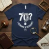 Navy blue t-shirt with white text "70? I Demand A Recount!" and an election ballot box graphic