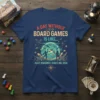 A Day Without Board Games Is Like Just Kidding I Have No Idea quote on a navy blue t-shirt with