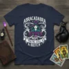 Abracadabra Nope You're Still A Biotch witch design with magical symbols and a banner on a navy t-shirt