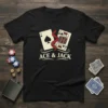 Black t-shirt with "ACE & JACK" text and illustrations of Ace of Spades and King of Hearts cards