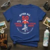 Blue t-shirt with "After All 50 It's Uphill From Here" text, mountain graphic, and cyclist illustration