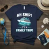 Ah Ship! It's A Family Trip! text with a cruise ship graphic on a navy t-shirt