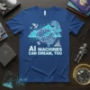 AI MACHINES CAN DREAM, TOO t-shirt design with a stylized brain graphic, circuits, clouds, dragons, and city skyline
