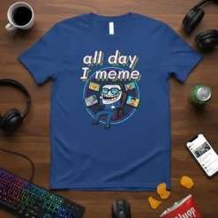 Blue t-shirt with "all day I meme" text and a trollface character surrounded by meme images