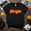 Black t-shirt with "Alright" text in retro orange and red bubble font