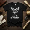 Black t-shirt with white text "anarchy is freedom" and an eagle with chains design