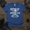 Another Day Another Slay Slay T-Shirt with dragon and crossed axes graphic