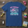 Any Woman Can Be A Mother But It Takes A Badass Mom To Be A Dad Too quote t-shirt design