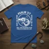 Psalm 3:7 scripture t-shirt with a fist punching a snake and text "Arise Lord Deliver Me My God Strike All