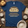 Artianal Sourdough Baked Daily t-shirt design featuring a graphic of a sourdough loaf and text "Artianal Sourdough Baked Daily"