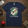 Ask Me About Fox Terrier t-shirt with a cartoon fox terrier dog running inside a green circle
