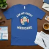 Ask Me About Medicare T-Shirt design featuring a cartoon man holding a chart and the text "Ask Me About Medicare"