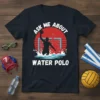T-shirt design featuring the text "Ask Me About Water Polo" with silhouettes of water polo players in action and a