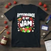 Attendance Is My Jam t-shirt with white text, red strawberry graphic, and small white flowers