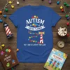 Autism awareness t-shirt with quote "Autism Is Ie I Never Planned But I Sure Do Love My Tour Guide" and