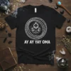 Black t-shirt with white AY AY YAY OMA text and a circular occult symbol featuring a meditating figure