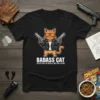 Badass cat wearing sunglasses and leather jacket holding two guns, with text "BADASS CAT PROTECTING THE WORLD, ONE PAW A