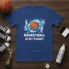 Basketball Is My Planet t-shirt design featuring a basketball as a planet with orbiting players and hoops