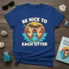 Be Nice To Each Otter t-shirt design featuring two cute otters wearing sunglasses in the water with a retro sunset