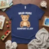 Bear Hugs Comfort & Joy t-shirt with a cute teddy bear graphic and text