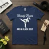 Beauty Brains AND A BLACK BELT t-shirt design with a female karateka in a dynamic kicking pose