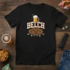 Black t-shirt with the word BELCH in large letters, a beer mug graphic, and two pretzels