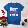 BEST Girlfriend EVER stylish graphic design printed on comfortable cotton t-shirt