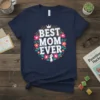 Best Mom Ever t-shirt with a floral crown design, featuring white text and colorful flowers