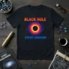 Black Hole Event Horizon T-Shirt with vibrant swirling vortex graphic and text, ideal for space lovers