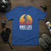 BMX Life Dirt Jumps & Good Vibes T-Shirt with a silhouette of a rider against a sunset graphic