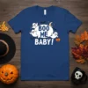 Boo Me Baby! Halloween T-Shirt with white ghosts, bats, moon, and pumpkin graphic