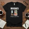 Black t-shirt with "BOOKS (always a good idea)" text and illustration of a stack of colorful books