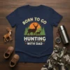 Born to Go Hunting With Dad t-shirt design featuring deer, trees, and a sunset graphic