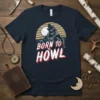 Born to Howl t-shirt design with a wolf howling at the moon and distressed typography in red and white