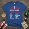 Boston Accent Translator T-Shirt with list of Boston slang translations like Suppah for liquor store and Wicked Smaht for intelligent