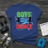 Boys Can Dance text design with black silhouette dancers and colorful accents on a blue t-shirt