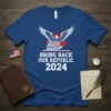 Blue t-shirt with white text "BRING BACK OUR REPUBLIC 2024" and an eagle graphic