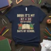 Bruh It's My 67 + 33 Days of School t-shirt with math equation and school graphic