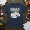 Bruh! Last Day of School Sign My Shirt t-shirt with drawing of an open yearbook and pen