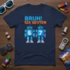 Bruh! Six Sevten t-shirt design with two pixelated robots numbered 6 and 7, retro gaming style